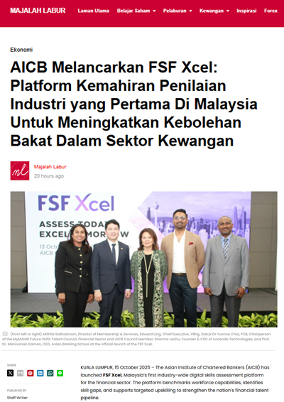 AICB Melancarkan FSF Xcel: Platform Kemahiran Penilaian Industri yang Pertama Di Malaysia Untuk Meningkatkan Kebolehan Bakat Dalam Sektor Kewangan